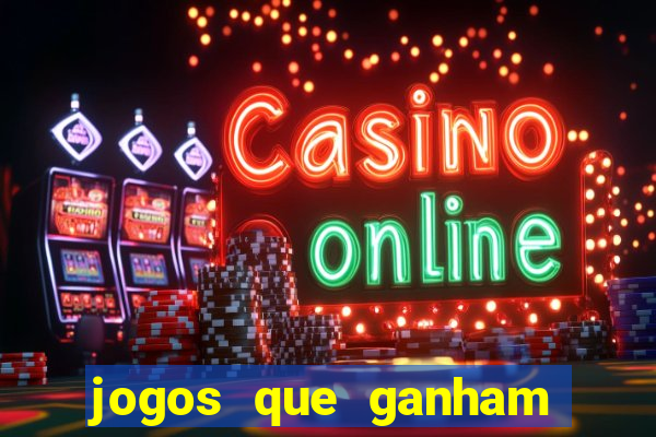 jogos que ganham dinheiro de verdade gratis